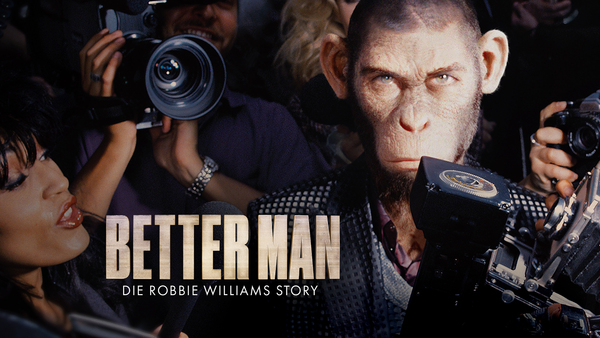 Better Man - Die Robbie Williams Story