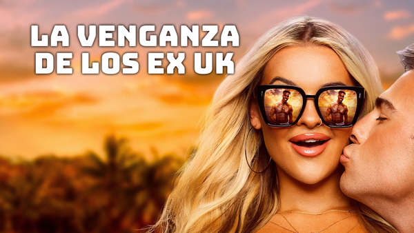 La Venganza De Los Ex Uk