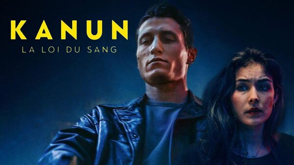Kanun, la loi du sang