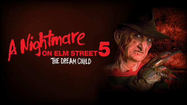 A Nightmare on Elm Street 5: The Dream Child