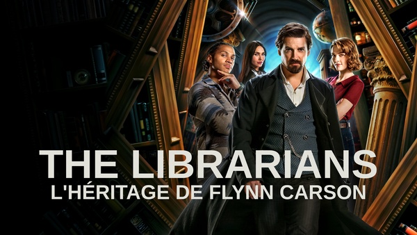 The Librarians: l'héritage de Flynn Carson