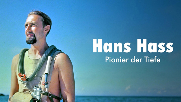 Hans Hass - Pionier der Tiefe
