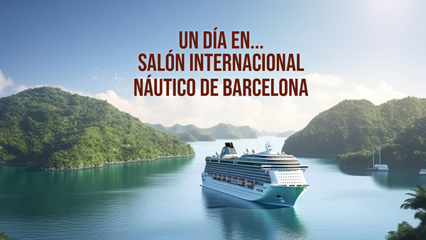 Un día en...Salón Internacional Náutico de Barcelona