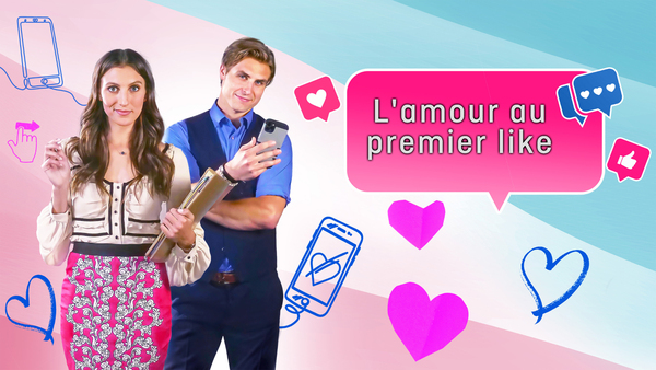 L'amour au premier like