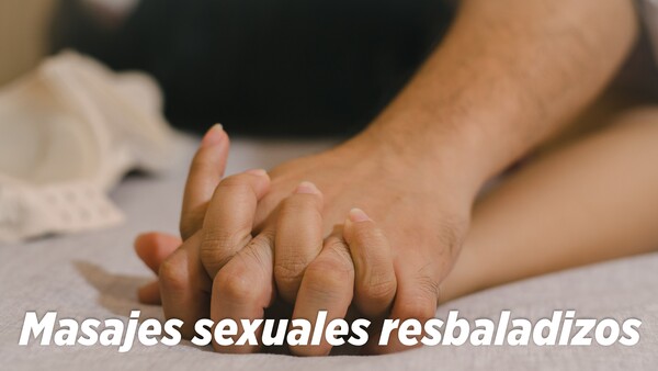 Masajes sexuales resbaladizos
