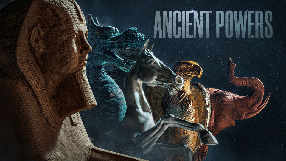 Ancient Powers