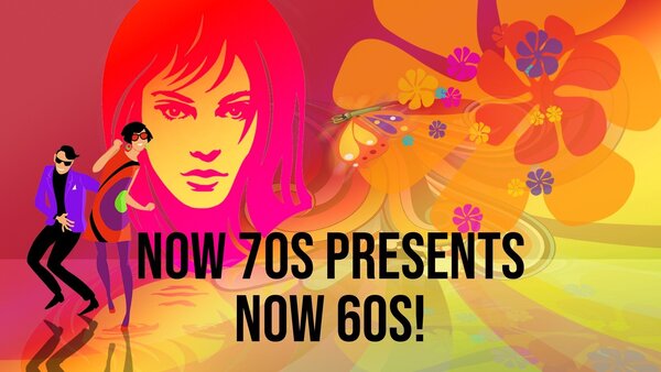 NOW 70s presents NOW 60s!
