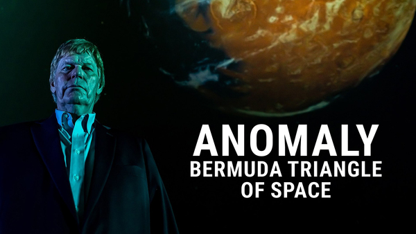 Anomaly: Bermuda Triangle of Space