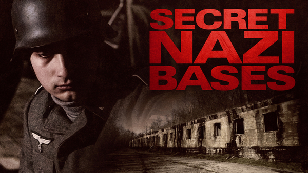 Secret Nazi Bases