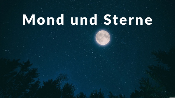 Mond und Sterne