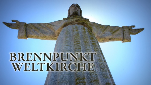 Brennpunkt Weltkirche