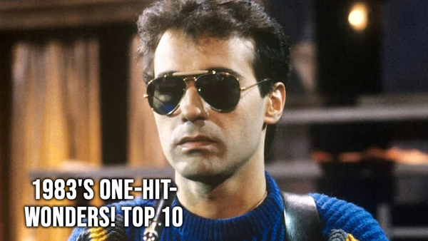 1983's One-Hit-Wonders! Top 10