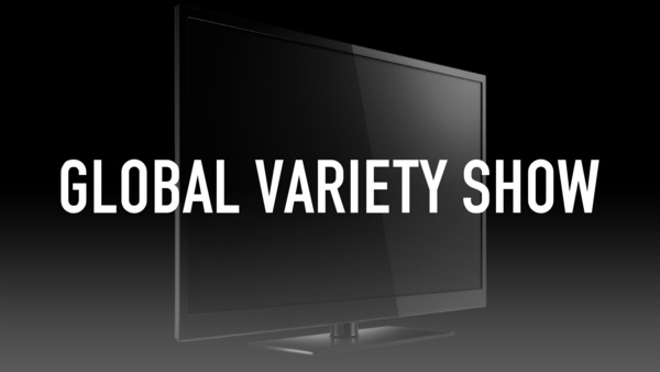 Global Variety Show