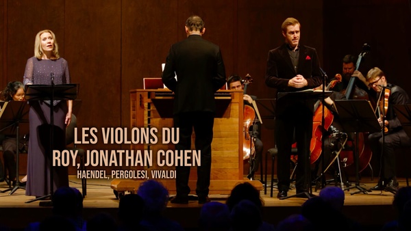 Les Violons du Roy, Jonathan Cohen: Haendel, Pergolesi, Vivaldi