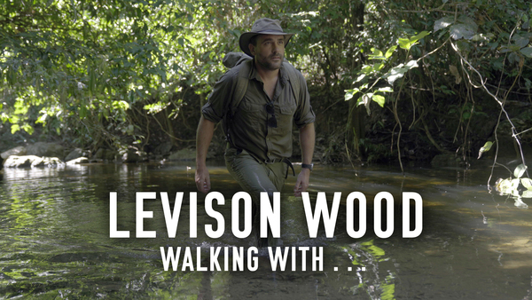 Levison Wood: Walking With...