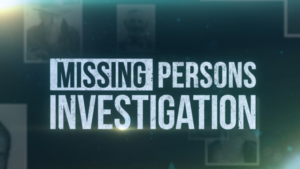 Missing Persons Investigation