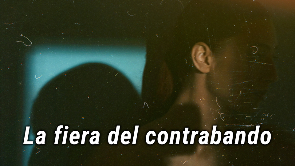 La fiera del contrabando