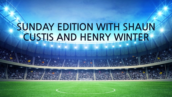 Live: Sunday Edition with Shaun Custis and Henry Winter