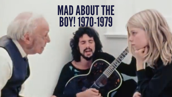 Mad About the Boy! 1970-1979