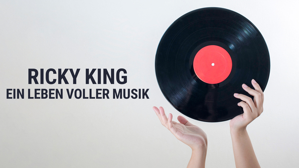 Ricky King - Ein Leben voller Musik
