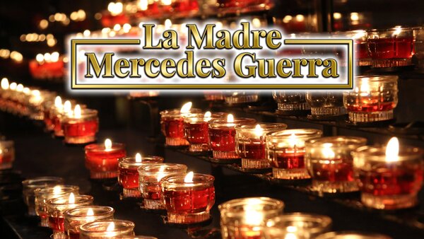 La Madre Mercedes Guerra