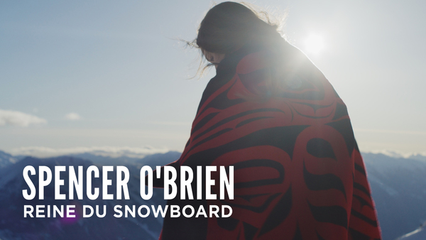 Spencer O'Brien : reine du snowboard
