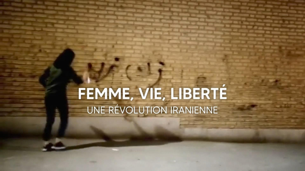 Femme, vie, liberté: une révolution iranienne