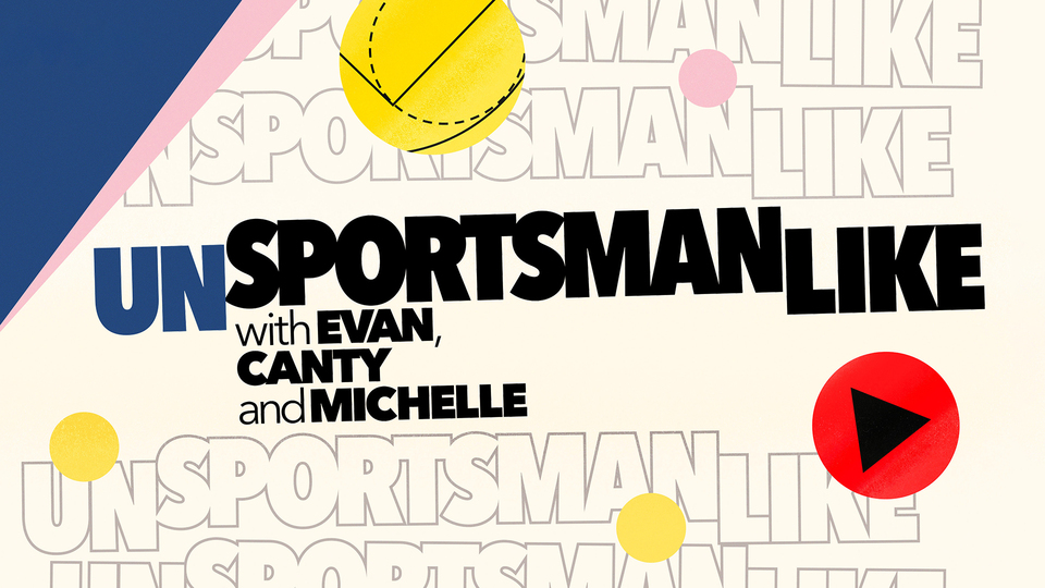 Live: Unsportsmanlike with Evan, Canty and Michelle
