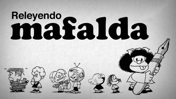 Releyendo Mafalda