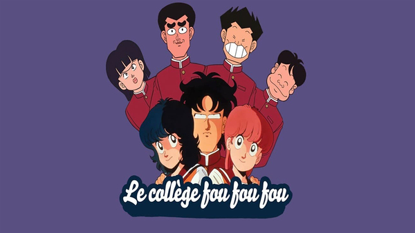 Le College Fou, Fou, Fou