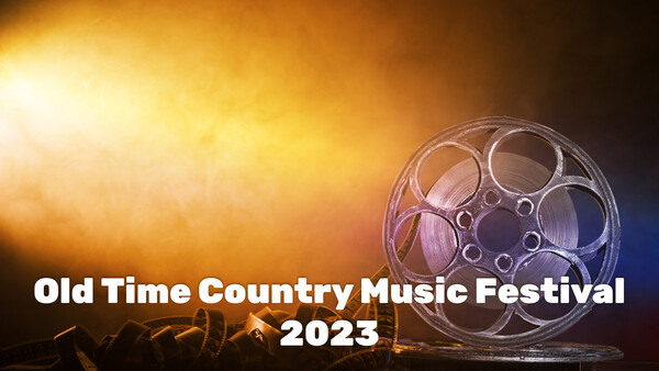 Old Time Country Music Festival 2023