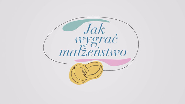 Jak wygrać małżeństwo