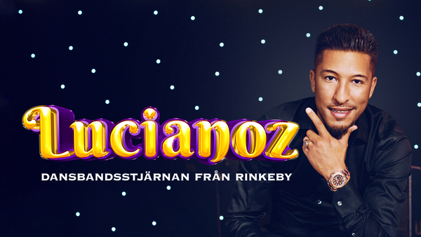 Lucianoz - Dansbandsstjärnan från Rinkeby