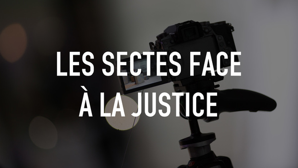 Les sectes face à la justice