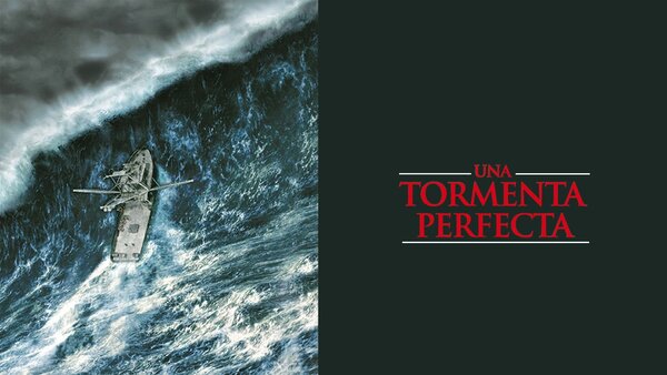 Una tormenta perfecta