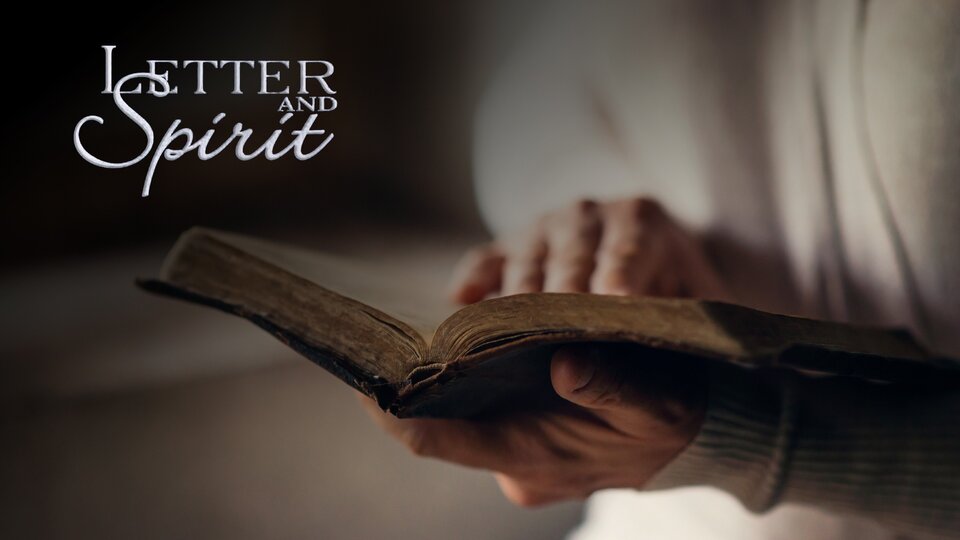 Letter and Spirit