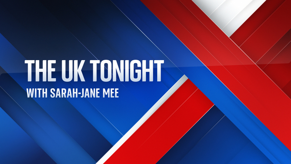 Live: UK Tonight with Sarah-Jane Mee