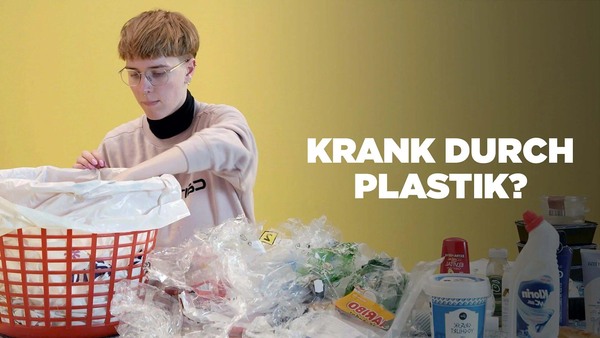 Krank durch Plastik?