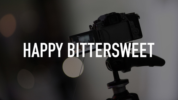 Happy Bittersweet