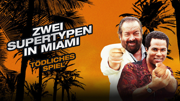 Zwei Supertypen in Miami: Tödliches Spiel