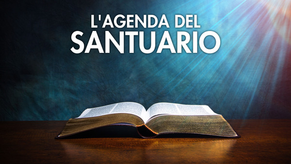 L'agenda del Santuario