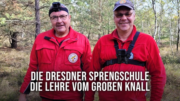 Die Dresdner Sprengschule - Die Lehre vom großen Knall