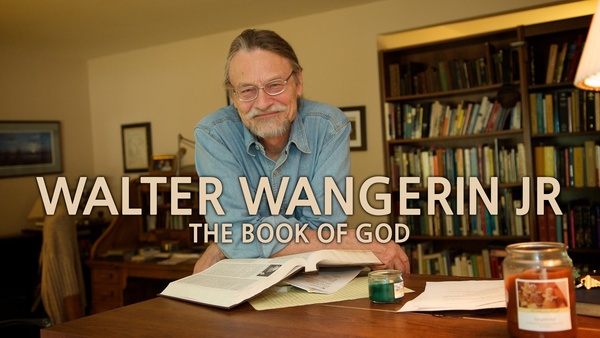 Walter Wangerin Jr: The Book of God
