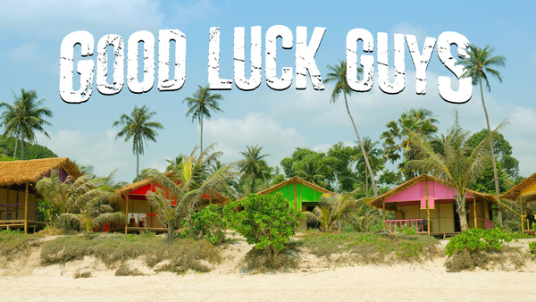 Good Luck Guys