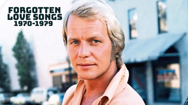 Forgotten Love Songs: 1970-1979