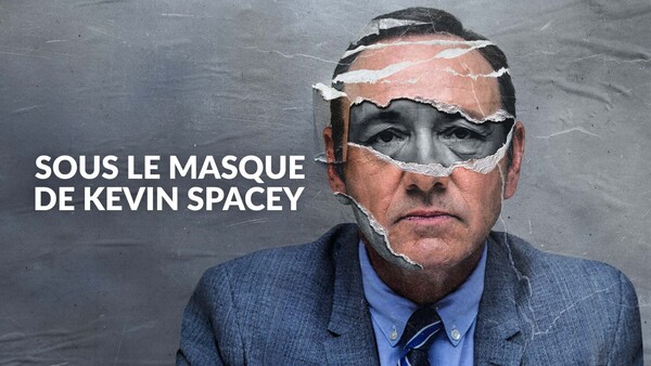 Sous le masque de Kevin Spacey