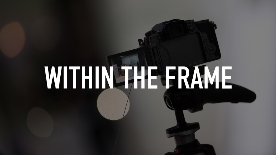 Within the Frame