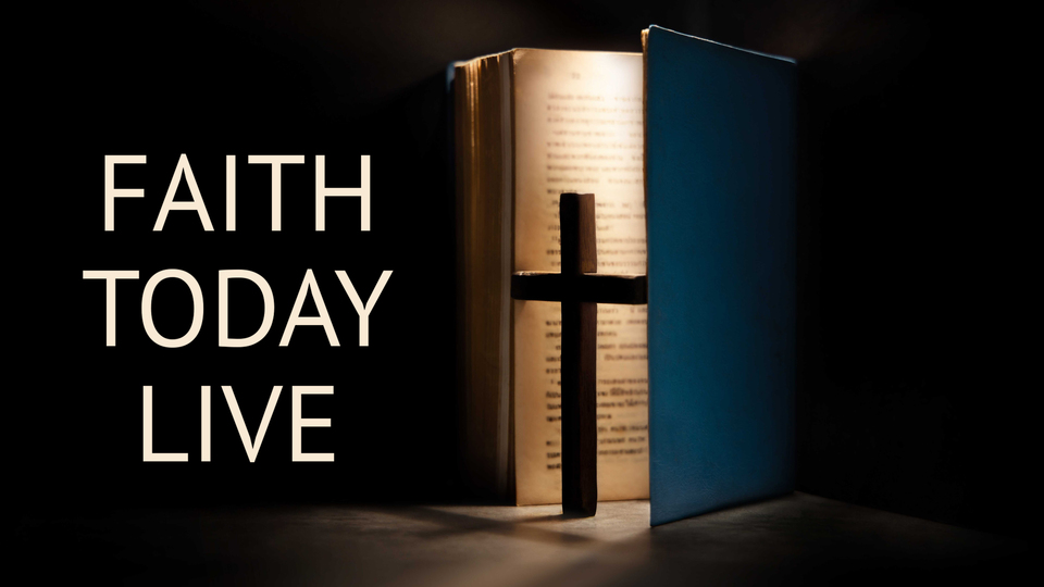Faith TODAY Live
