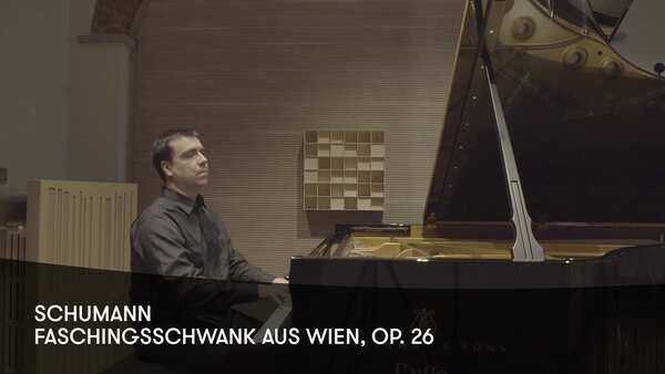 Schumann - Faschingsschwank aus Wien, op. 26