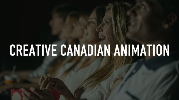 Creative Canadian Animation